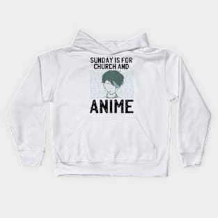 Sunday Is For Church And Anime Kids Hoodie